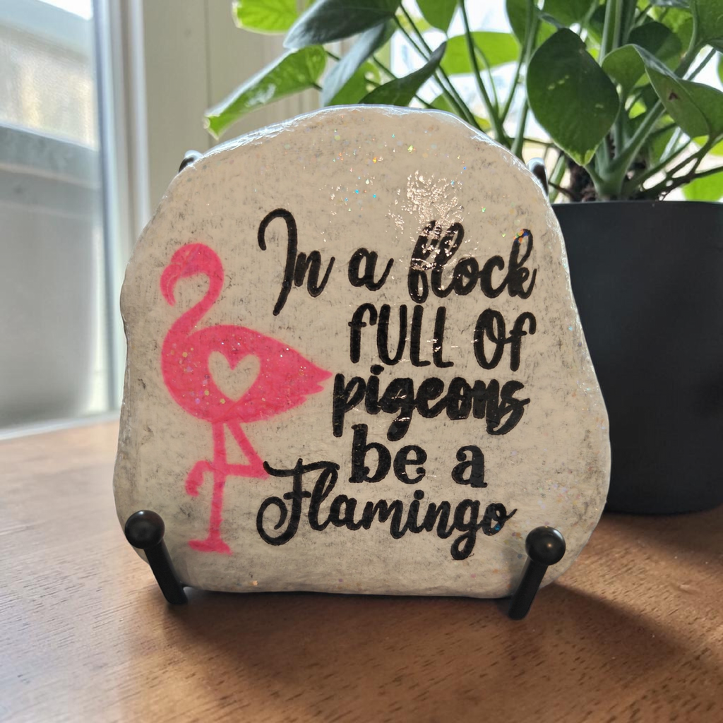 Handcrafted Flamingo Stone – "Be a Flamingo" Inspirational Decor