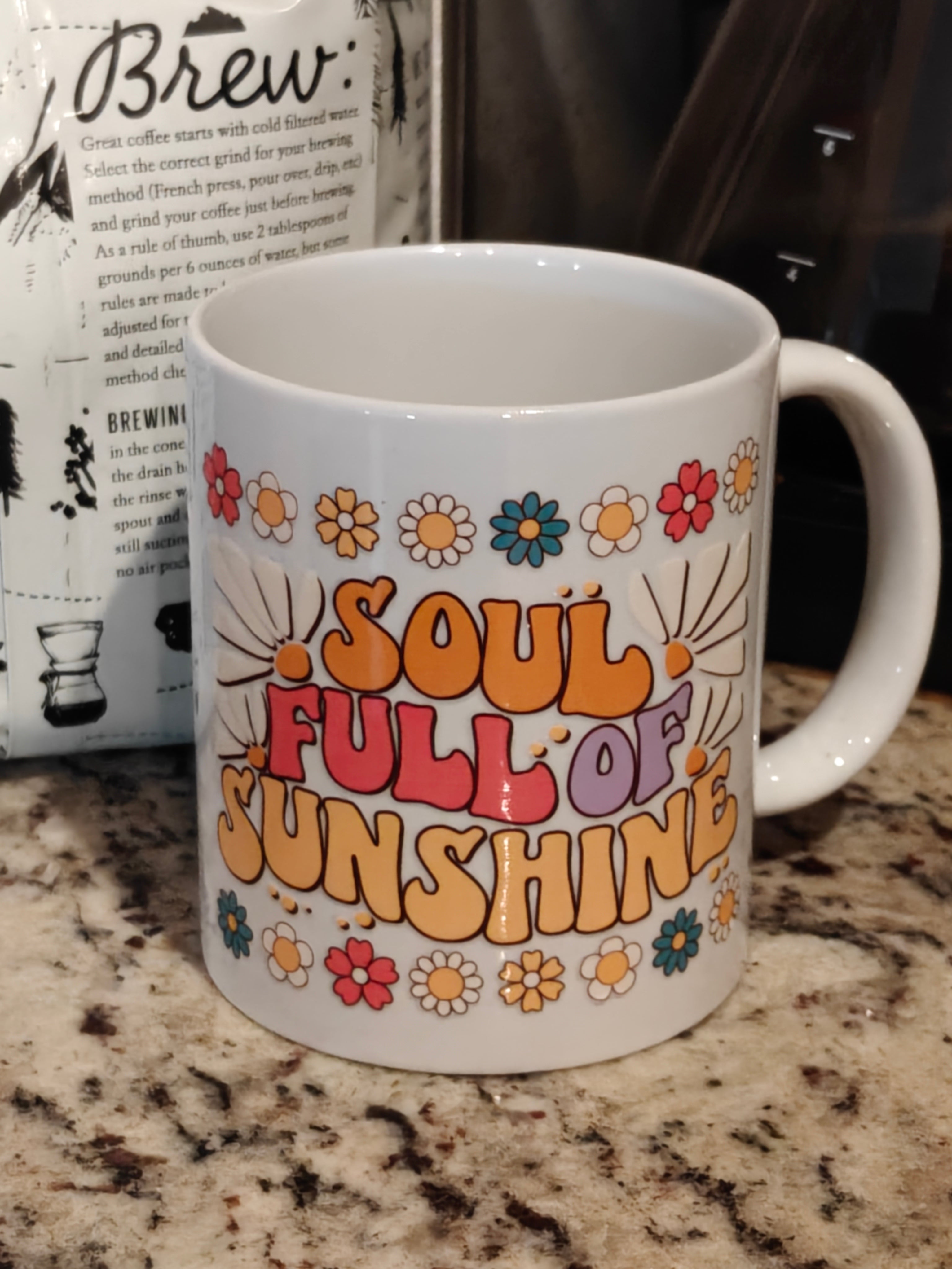 "Soul Full of Sunshine" 11oz Coffee Mug