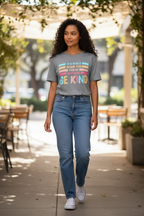In A World Where You Can Be Anything, Be Kind" Women’s Light Gray Tee – Size Large