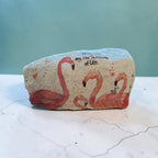 "Friends Are the Sunshine of Life" Flamingo Handcrafted Natural River Stone